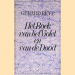 Het Boek van het Violet en van de Dood (Dummy) door Gerard Reve