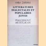 Litteratures dialectales et populaires juives en occident musulman door Haïm Zafrani