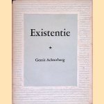 Existentie: gedichten door Gerrit Achterberg