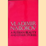 A Russian beauty and other stories door Vladimir Nabokov