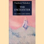 The Enchanter door Vladimir Nabokov