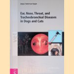 Ear, Nose, Throat, and Tracheobronchial Diseases in Dogs and Cats *SIGNED*
Venker-van Haagen Anjop J.
€ 45,00