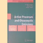 Active Processes and Otoacoustic Emissions in Hearing door Geoffrey A. Manley e.a.