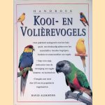 Handboek kooi- en volièrevogels door David Alderton