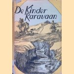 De kinderkaravaan door A. Rutgers van der Loeff-Basenau