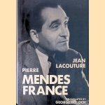 Pierre Mendes France door Jean Lacouture