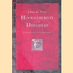 Hooggebergte der ijdelheid: bedrijfshistorische herinneringen door Johan de Vries