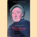 Elie Luzac (1721-1796): boekverkoper van de Verlichting door Rolina van Vliet