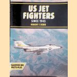 US Jet Fighters Since 1945 door Robert F. Dorr