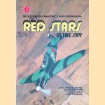 Red Stars in the Sky 3: Soviet Air Force in World War Two = Neuvostoliiton Ilmavoimat ii maailmansodassa door Carl-Fredrik Geust e.a.