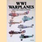 WWI Warplanes: 'Great War' Clasics in Profile - Volume one door Ray Rimell