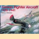 Russian Fighter Aircraft 1920-1941 door Heinz J. Nowarra