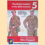 The British Soldier in the 20th Century 5: Battledress 1939-60
Mike Chappell
€ 10,00