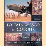 Britain at War in Colour: Unique Images of Britain in the Second World War door Adrian Wood