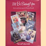 I'll be Seeing You: World War II through its picture postcards: Picture Postcards of World War II door Valmai Holt e.a.