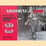 Airborne Album: 1943-1945 Normandy to Victory door John Andrews