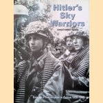 Hitler's Sky Warriors: German Paratroopers in Action 1939-1945 door Christopher Ailsby