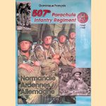 507th Parachute Infantry Regiment 1942 1945 door Dominique François