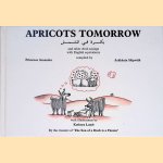 Apricots Tomorrow and other Arabic sayings with English equivalents
Pimrose Arnander e.a.
€ 10,00