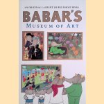 Babar's Museum of Art (Closed Mondays)
Jean de Brunhoff
€ 12,50