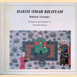 Robaïyat: Vierzeiler door Omar Khayyam Hakim