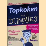 Topkoken voor Dummies door Charlie Trotter e.a.