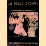 La Belle Epoque door Phillipe Jullian