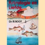 Astrologie en liefde door Dr. M. Boot