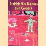 Turkish Flat Weaves and Carpets door Ersu Pekin