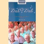 Zing O Zing: 55 Jaar Schevenings Vissersvrouwenkoor 1954-2009
H.C. Grootveld
€ 10,00