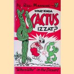 What kinda cactus izzat? who's who of strange plants in the southwestern American desert door Reg Manning