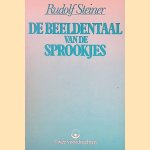 De beeldentaal van de sprookjes: Twee voordrachten
Rudolf Steiner
€ 8,00