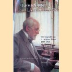 Leven en laten leven: een biografie van ir. Adriaan Stoop 1856-1935 door Henriëtte van Voorst Vader e.a.