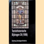 Textielhistorische bijdragen 36 (1996) door J.L.J.M. van - en anderen Gerwen