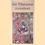 Het Tibetaanse dodenboek: volgens Lama Kazi Dawa-Samdup's Engelse vertaling van het Bardo Thödol
Lama Kazi Dawa-Samdup e.a.
€ 8,00