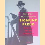 Sigmund Freud: verkenner van het onbewuste door Margaret Muckenhoupt