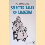 Selected Tales of Liaozhai door Pu Songling