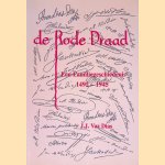 De Rode Draad een familiegeschiedenis 1492-1945 door J.J. Vaz Dias