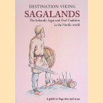 Destination Viking Sagalands: The Icelandic Sagas And Oral Tradition In The Nordic World door David Cooper e.a.