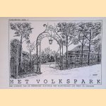 Het Volkspark
Werkgroep Historie van Oud West
€ 7,50