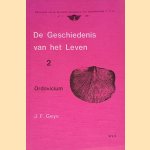 De geschiedenis van het leven: een Overzicht van de Historische Paleontologie 2: Ordovicium door J.F. Geys