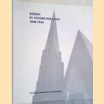 Kerken in Noord-Holland 1800-1940
F.E. - en anderen Hellendoorn
€ 20,00