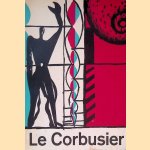 Le Corbusier: bouwwerken, schilderijen, beeldhouwwerken, wandtapijten door S. Giedion