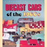 Dieast Cars of the 1960s: Matchbox, Hot Wheels and Other Great Toy Cars of the Decade door Mac Ragan