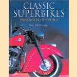 Classic Superbikes from Around the World
Mac McDiarmid
€ 8,00