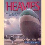 Heavies: Big Jets in Action door Lance Cole