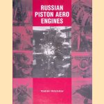 Russian Piston Aero Engines
Vladimir Kotelnikov
€ 80,00