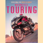 Motorcycle Touring: Everything You Need to Know door Gregory W. Frazier