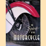 The Spirit of the Motorcycle: The Legends, the Riders and the Beauty of the Beast door Michael Dregni