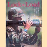 Lock and Load: Weapons of the U.S. Military door Angus Konstam e.a.